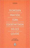 Teoriden Pratiğe Türk Edebiyatında Diliçi Çeviri