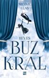 Buz Kral 1 - Heves
