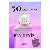 50'den Sonra Ben Deniz
