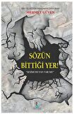 Sözün Bittiği Yer! Sesimi Duyan Var Mı?