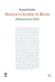 Hukukta İçerik ve Biçim (Makalelerim 2021)