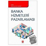 Banka Hizmetleri Pazarlaması