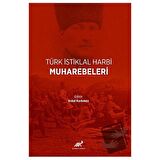 Türk İstiklal Harbi Muharebeleri