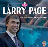 Dünyayı Değiştiren Muhteşem İnsanlar - Larry Page
