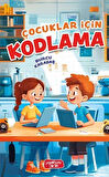 Çocuklar İçin Kodlama / Burcu Karadaş