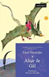 Alişir ile Gül