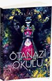 Ötanazi Okulu 2