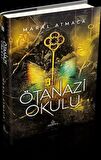 Ötanazi Okulu 3