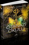 Ötanazi Okulu 3