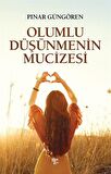 Olumlu Düşünmenin Mucizeleri