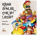 Kasım Bunlar Çok mu Lazım?