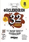 8. Sınıf Güçlendiren 32 Haftalık T.C İnkılap Tarihi Ve Atatürkçülük Kazanım Denemeleri