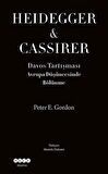 Avrupa Düşüncesinde Bölünme Heidegger - Cassirer