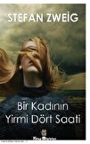 Bir Kadının Yirmi Dört Saati