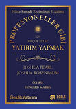 Profesyoneller Gibi Yatırım Yapmak İçin Küçük Kitap / Joshua Pearl