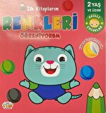 İlk Kitaplarım Renkleri Öğreniyorum