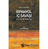 İspanyol İç Savaşı: Çok Kısa Bir Başlangıç