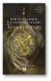 Kur’an-ı Kerim'in İlk Tasavvufi Tefsiri: Tüsteri Tefsiri