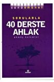 Sorularla 40 Derste Ahlak
