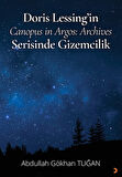Doris Lessing’in Canopus in Argos: Archives Serisinde Gizemcilik
