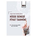 Yapay Zeka Teknikleriyle Hisse Senedi Fiyat Tahmini