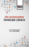 Otel İşletmelerinde Teknolojik Liderlik