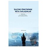 İşletme Yönetiminde Meta Yaklaşımlar