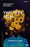 Varlığın Şiiri –Heidegger’i Anlamak–