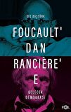 Foucault’dan Ranciere’e Gelecek Demokrasi