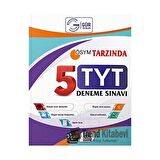 ÖSYM Tarzında 5li TYT Deneme Sınavı