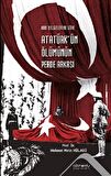 Abd Belgelerine Göre Atatürk’ün Ölümünün Perde Arkası