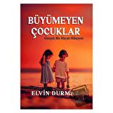 Büyümeyen Çocuklar
