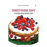 Sweetycake Cafe Funda’nın Tarifleri