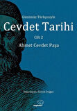 Günümüz Türkçesiyle Cevdet Tarihi Cilt 2 / Ahmet Cevdet Paşa