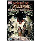 What If Spider-Man: Ben Amca Yerine May Yenge Ölseydi?