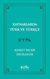 Kaynaklarda Türk Ve Türkçe