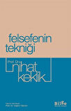 Felsefenin Tekniği / Prof. Dr. Nihat Keklik