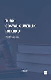 Türk Sosyal Güvenlik Hukuku