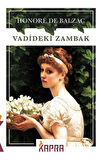Vadideki Zambak / Honore de Balzac