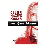 Susamadıklarım