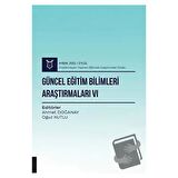 Güncel Eğitim Bilimleri Araştırmaları VI - Aybak 2022 Eylül