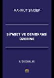 Siyaset ve Demokrasi Üzerine Aforizmalar