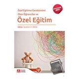 Özel Eğitime Gereksinimi Olan Öğrenciler ve Özel Eğitim