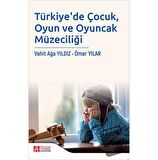 Türkiye'de Çocuk, Oyun ve Oyuncak Müzeciliği