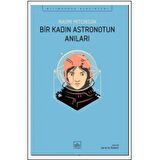 Bir Kadın Astronotun Anıları