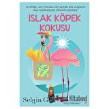 Islak Köpek Kokusu