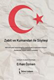 Zabit ve Kumandan ile Söyleşi