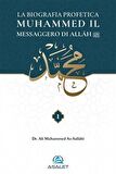 La Biografia Profetica Muħammed il Messaggero di Allāh (2 Cilt)