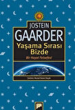 Yaşama Sırası Bizde – Bir Hayat Felsefesi