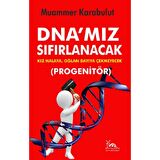 Dna'mız Sıfırlanacak - Progenitör